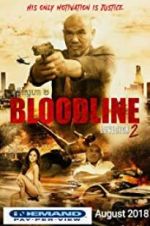 Watch Bloodline: Lovesick 2 Vumoo