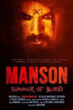 Watch Manson: Summer of Blood Vumoo