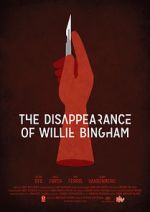 Watch The Disappearance of Willie Bingham Vumoo