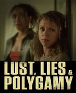 Watch Lust, Lies, and Polygamy Vumoo