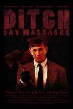Watch Ditch Day Massacre Vumoo