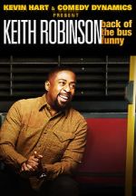 Watch Kevin Hart Presents: Keith Robinson - Back of the Bus Funny Vumoo