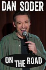 Watch Dan Soder: On the Road (TV Special 2024) Vumoo