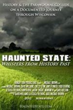 Watch Haunted State: Whispers from History Past Vumoo