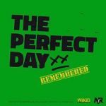 Watch The Perfect Day Remembered Vumoo