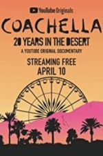 Watch Coachella: 20 Years in the Desert Vumoo