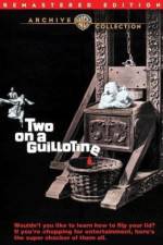 Watch Two on a Guillotine Vumoo