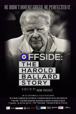 Watch Offside: The Harold Ballard Story Vumoo
