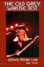 Watch Johnny Winter Live The Old Grey Whistle Test Vumoo