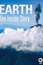 Watch Earth The Inside Story Vumoo