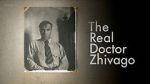 Watch The Real Doctor Zhivago Vumoo