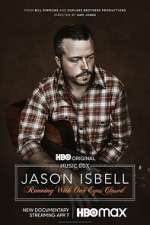 Watch Jason Isbell: Running with Our Eyes Closed Vumoo