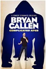 Watch Bryan Callen Complicated Apes Vumoo