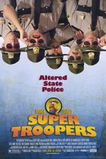 Watch Super Troopers Vumoo