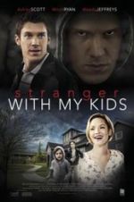 Watch A Stranger with My Kids Vumoo