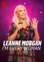 Watch Leanne Morgan: I\'m Every Woman Vumoo