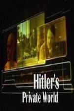 Watch Revealed Hitler's Private World Vumoo