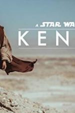 Watch Kenobi: A Star Wars Fan Film Vumoo