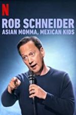 Watch Rob Schneider: Asian Momma, Mexican Kids Vumoo