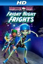 Watch Monster High: Friday Night Frights Vumoo