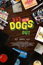 Watch Who Let the Dogs Out Vumoo