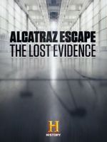 Watch Alcatraz Escape: The Lost Evidence Vumoo