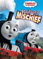 Watch Thomas & Friends: Railway Mischief Vumoo