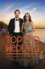 Watch Top End Wedding Vumoo