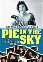 Watch Pie in the Sky: The Brigid Berlin Story Vumoo