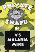 Watch Private Snafu vs. Malaria Mike (Short 1944) Vumoo