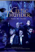 Watch Celtic Thunder: Take Me Home Vumoo