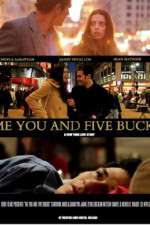 Watch Me You and Five Bucks Vumoo