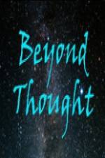 Watch Beyond Thought Vumoo