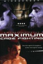 Watch Maximum Cage Fighting Vumoo