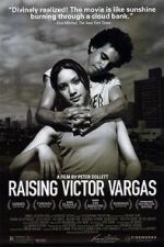 Watch Raising Victor Vargas Vumoo