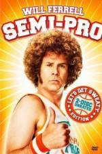 Watch Semi-Pro Vumoo