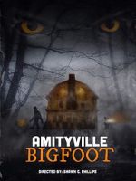 Watch Amityville Bigfoot Vumoo