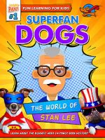 Watch Superfan Dogs: The World of Stan Lee Vumoo