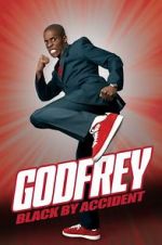 Watch Godfrey: Black by Accident Vumoo