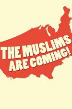 Watch The Muslims Are Coming Vumoo