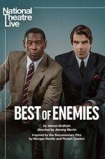 Watch National Theatre Live: Best of Enemies Vumoo