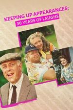 Watch Keeping Up Appearances: 30 Years of Laughs Vumoo