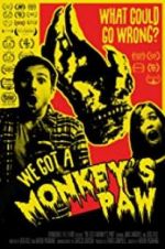 Watch We Got a Monkey\'s Paw Vumoo