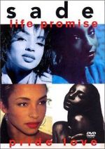 Watch Sade - Life Promise Pride Love Vumoo