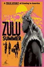 Watch Zulu Summer Vumoo
