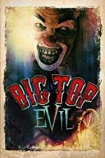 Watch Big Top Evil Vumoo