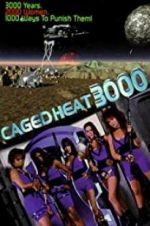 Watch Caged Heat 3000 Vumoo