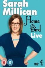 Watch Sarah Millican - Home Bird Live Vumoo
