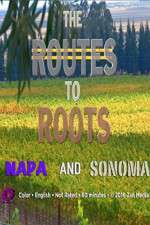 Watch The Routes to Roots: Napa and Sonoma Vumoo