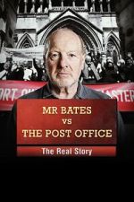 Watch Mr Bates vs the Post Office: The Real Story Vumoo